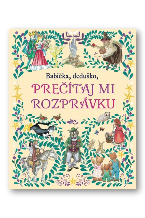 Babička, deduško, prečítaj mi rozprávku