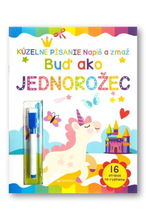 Buď ako jednorožec Napíš a zmaž