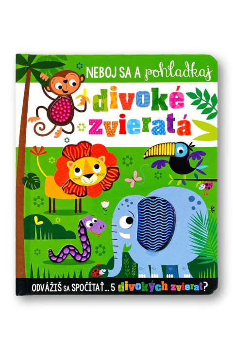 Neboj sa a pohladkaj divoké zvieratá