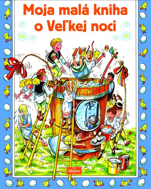 Moja malá kniha o Veľkej noci