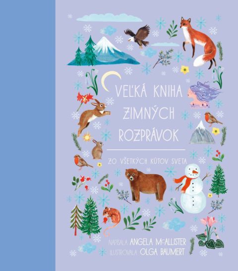 Veľká kniha zimných rozprávok zo všetkých kútov sveta