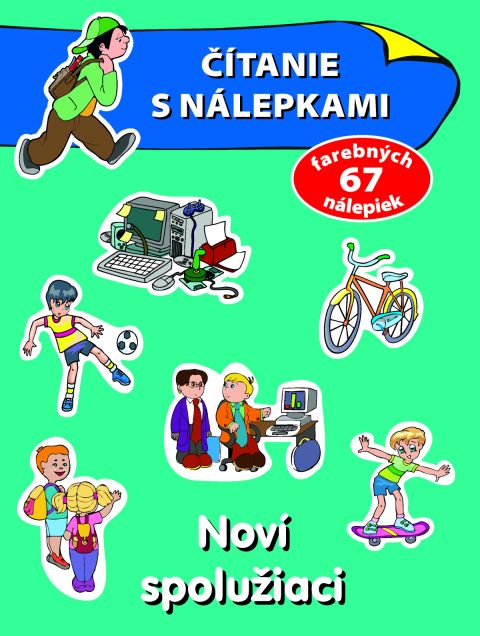 Čítanie s nálepkami.Noví spolužiaci