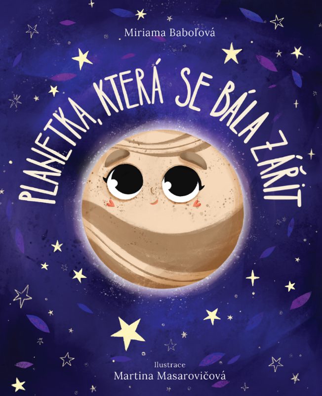 Planetka, která se bála zářit