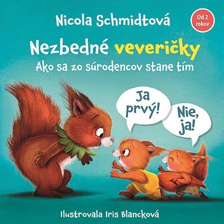 Nezbedné veveričky - Ako sa zo súrodencov stane tím