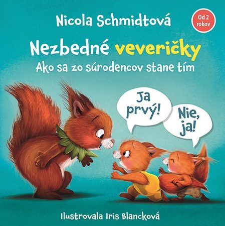 Nezbedné veveričky - Ako sa zo súrodencov stane tím