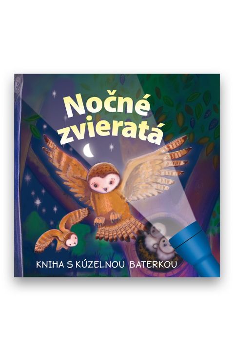 Nočné zvieratá - Kniha s kúzelnou baterkou